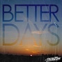 Better Days