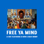 Free Ya Mind (Explicit)