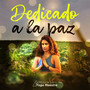 Dedicado a la paz