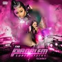 The Problem (Reloaded) [Explicit]