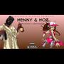 Henny & Hoz (Explicit)