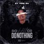 DO HIT OR DO NOTHING (Explicit)