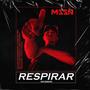 Respirar (Explicit)