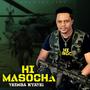 HI MASOCHA