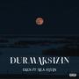 DURMAKSIZIN (feat. Sıla Aydın) [Explicit]