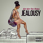 Jealousy (Explicit)