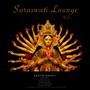 Saraswati Lounge, Vol. I