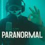 PARANORMAL (Explicit)