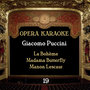 Opera Karaoke, Vol. 19 [Giacomo Puccini ]