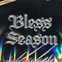 BLESS SEASON (Explicit)