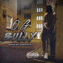 O'G-Bully (Explicit)