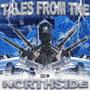 TALES FROM THE NORTHSIDE (Explicit)