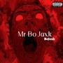 Mr BoJaxk (Explicit)