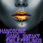 SNEAKY FEELINGS (Explicit)