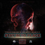 Stay in Yo Place (Explicit)