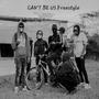 Can't be us freestyle (feat. U.F.O, Dero-N & Kavah) [Explicit]