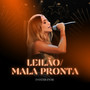 Leilão / Mala Pronta (Ao Vivo)