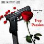 Trap passion (Explicit)