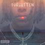 FORGOTTEN (Explicit)