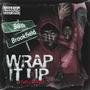 Wrap It Up (feat. ProdbyDman) [Explicit]