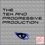 The Tek and Progressive Production