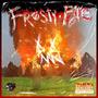 FROSTY FIRE (feat. THC, LIL COLDA, GATTAN & YOUNGLEE) [Explicit]