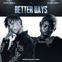 Better Days (Explicit)