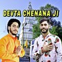 Devta Chenana Ji