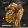 Fake Fame (Explicit)