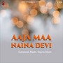 Aaja Maa Naina Devi