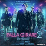 Falla girare 2 - Offline (Colonna sonora originale)