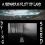A Nefarious Plot of Land