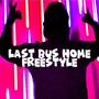 Last Bus Home Freestyle