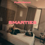 Smarties (feat. iZthoN) [Explicit]