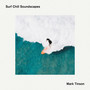 Surf Chill Soundscapes