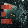 Bodies On Bodies
