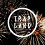 TRAP LAND -firewors shokunin sound instrumental-