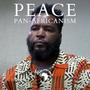 Peace and Pan-Africanism (Explicit)