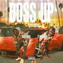 Boss Up (Young Shiners) [Explicit]