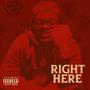 Right Here (Explicit)