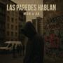 Las paredes hablan