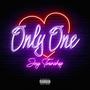 Only One (Explicit)