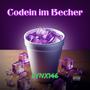 Codein im Becher (Explicit)
