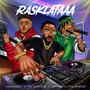 RASKLATAAA (feat. DJ Santos & Sambam THE ENERGY) [Explicit]