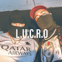 L.U.C.R.O (Explicit)