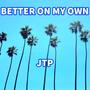 Better On My Own