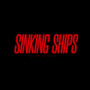 Sinking Ships (Explicit)