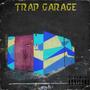 TRAP GARAGE