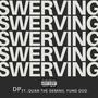 Swerving (Explicit)