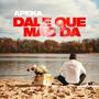 Dale Que Mas Da (Explicit)